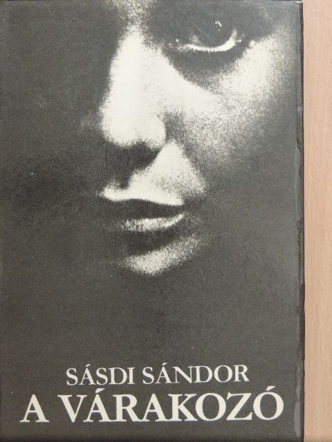 Sásdi Sándor - A várakozó [antikvár]