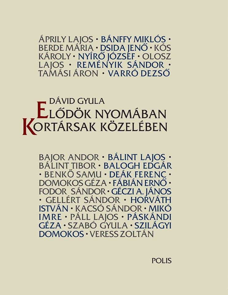 DÁVID GYULA - Elődök nyomában - Kortársak közelében