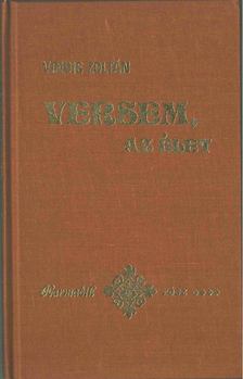 Vindis Zoltán - Versem, az élet III. [antikvár]