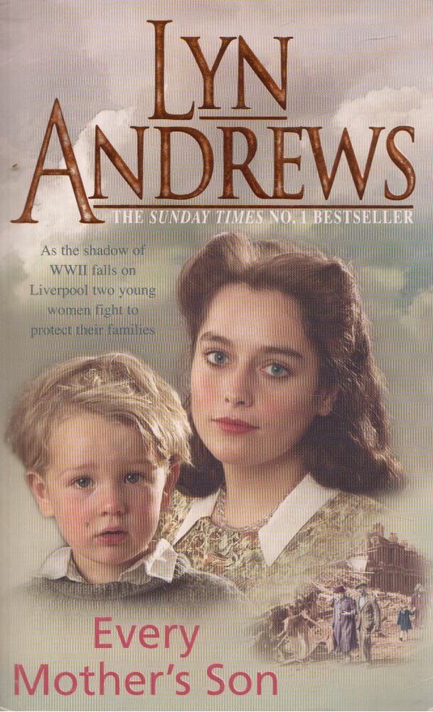 Andrews, Lyn - Every Mother's Son [antikvár]