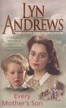 Andrews, Lyn - Every Mother's Son [antikvár]