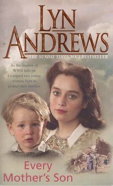 Andrews, Lyn - Every Mother's Son [antikvár]