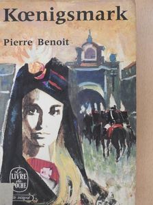 Pierre Benoit - Koenigsmark [antikvár]