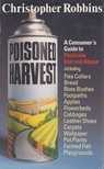 Christopher Robbins - Poisoned Harvest [antikvár]