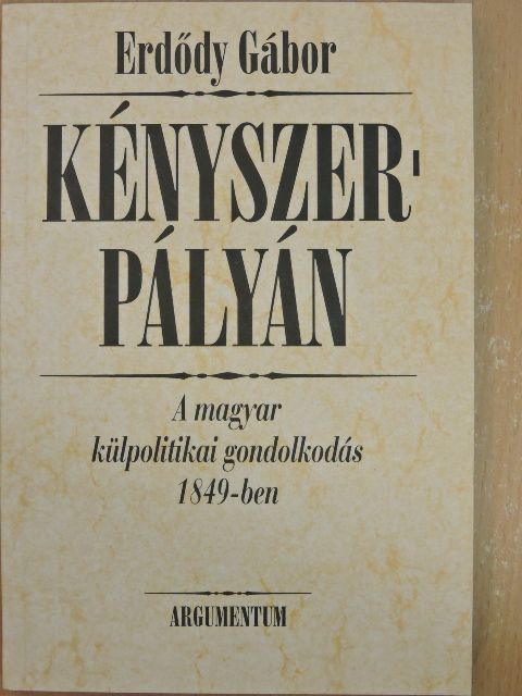 Erdődy Gábor - Kényszerpályán [antikvár]