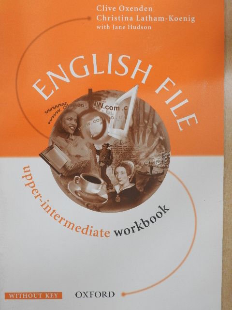 Christina Latham-Koenig - English File - Upper-intermediate - Workbook [antikvár]