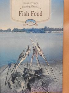 Dr. Csizmadia András - Fish Food [antikvár]