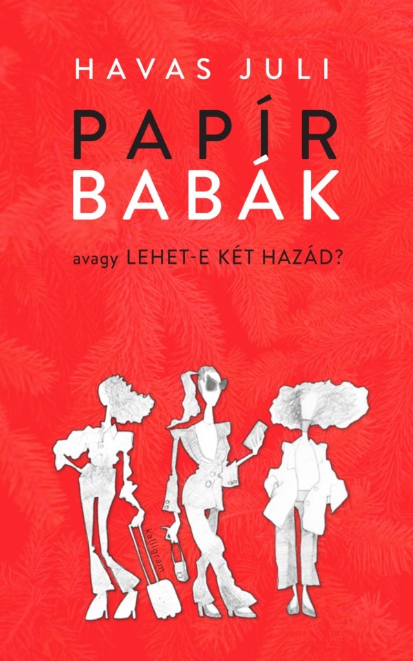 Havas Juli - Papírbabák [eKönyv: epub, mobi]