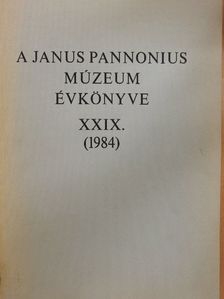 Kádár Géza - A Janus Pannonius Múzeum évkönyve 1984 [antikvár]