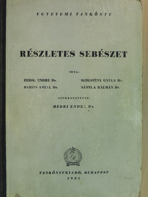 Dr. Babits Antal - Részletes sebészet [antikvár]