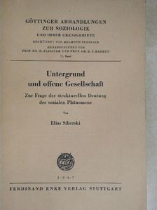 Elias Siberski - Untergrund und offene Gesellschaft [antikvár]