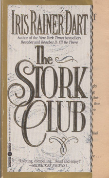 Iris Rainer Dart - The Stork Club [antikvár]