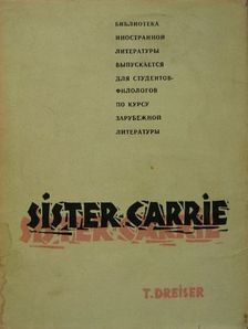 Theodore Dreiser - Sister Carrie [antikvár]