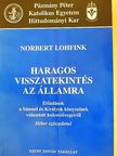 Norbert Lohfink - Haragos visszatekintés az államra [antikvár]