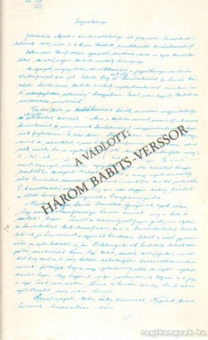 Téglás János - A vádlott: Három Babits-verssor [antikvár]