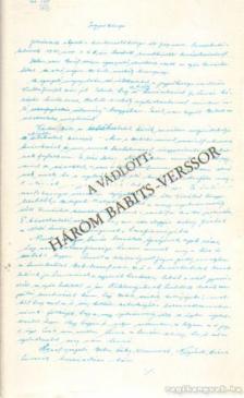 Téglás János - A vádlott: Három Babits-verssor [antikvár]