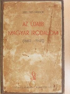 Várkonyi Nándor - Az újabb magyar irodalom [antikvár]