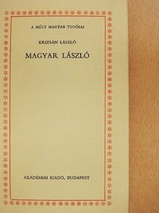 Krizsán László - Magyar László [antikvár]