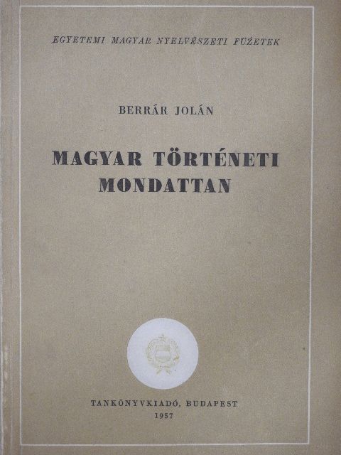 Berrár Jolán - Magyar történeti mondattan [antikvár]