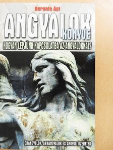Berente Ági - Angyalok könyve [antikvár]