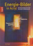 Rögele, Alice - Energie-Bilder in Acryl [antikvár]
