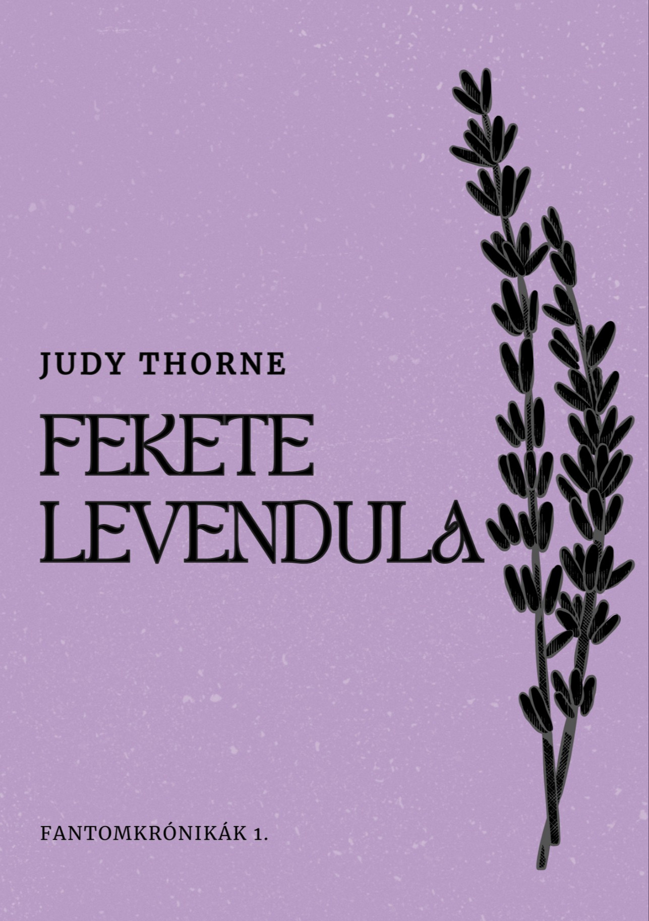 Thorne Judy - Fekete levendula [eKönyv: epub, mobi]