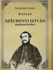 Szentkirályi Elemér - Kalauz Széchenyi István megismeréséhez (dedikált példány) [antikvár]