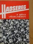 Váradi György - Hadsereg a béke védelmében [antikvár]