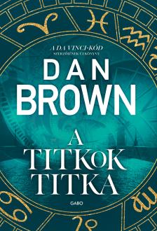 Dan Brown - A titkok titka [eKönyv: epub, mobi]