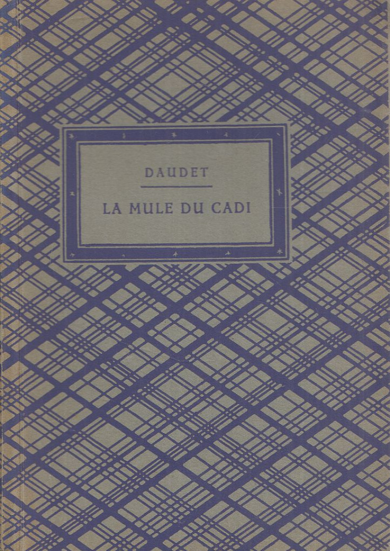 ALPHONSE DAUDET - La Mule du Cadi [antikvár]