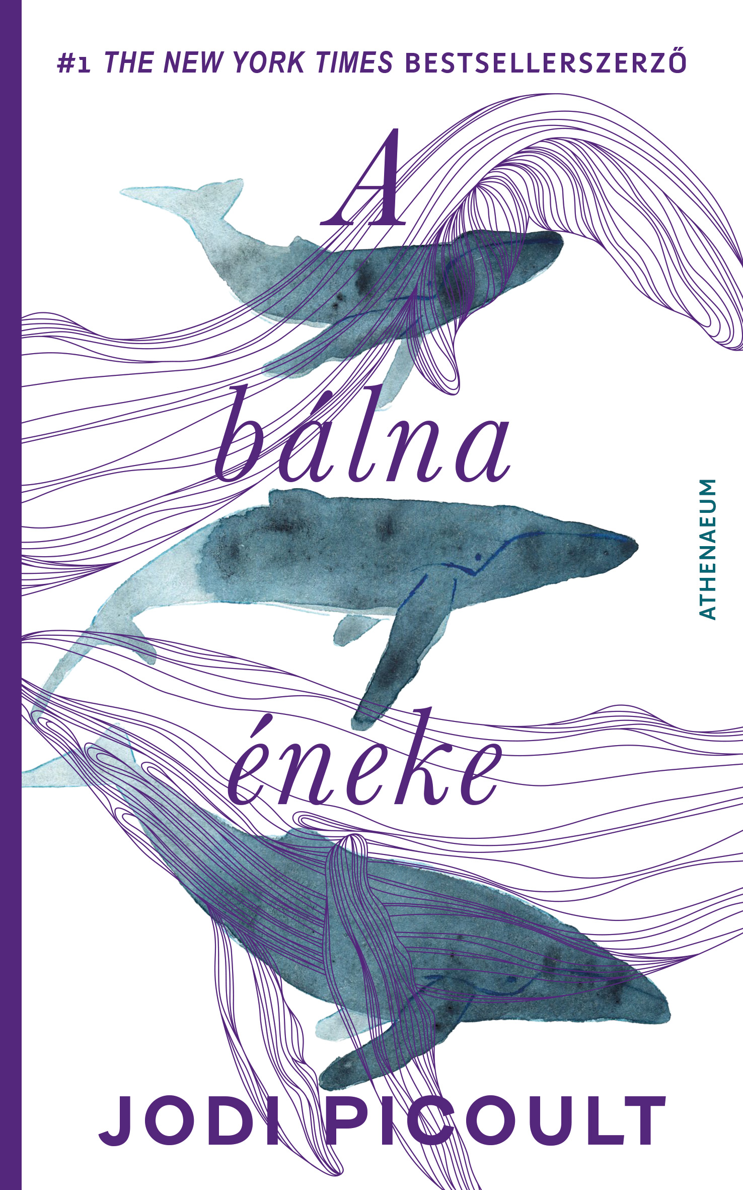 Jodi Picoult - A bálna éneke - Regény öt hangra [eKönyv: epub, mobi]