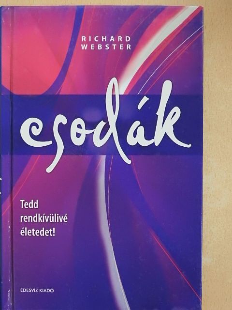 Richard Webster - Csodák [antikvár]