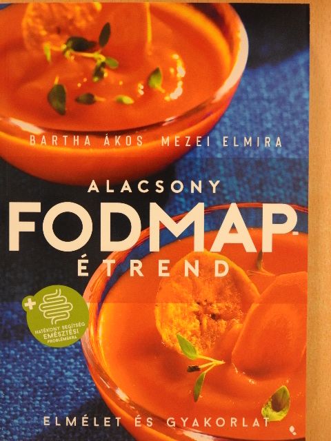 Bartha Ákos - Alacsony FODMAP-étrend [antikvár]
