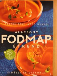 Bartha Ákos - Alacsony FODMAP-étrend [antikvár]