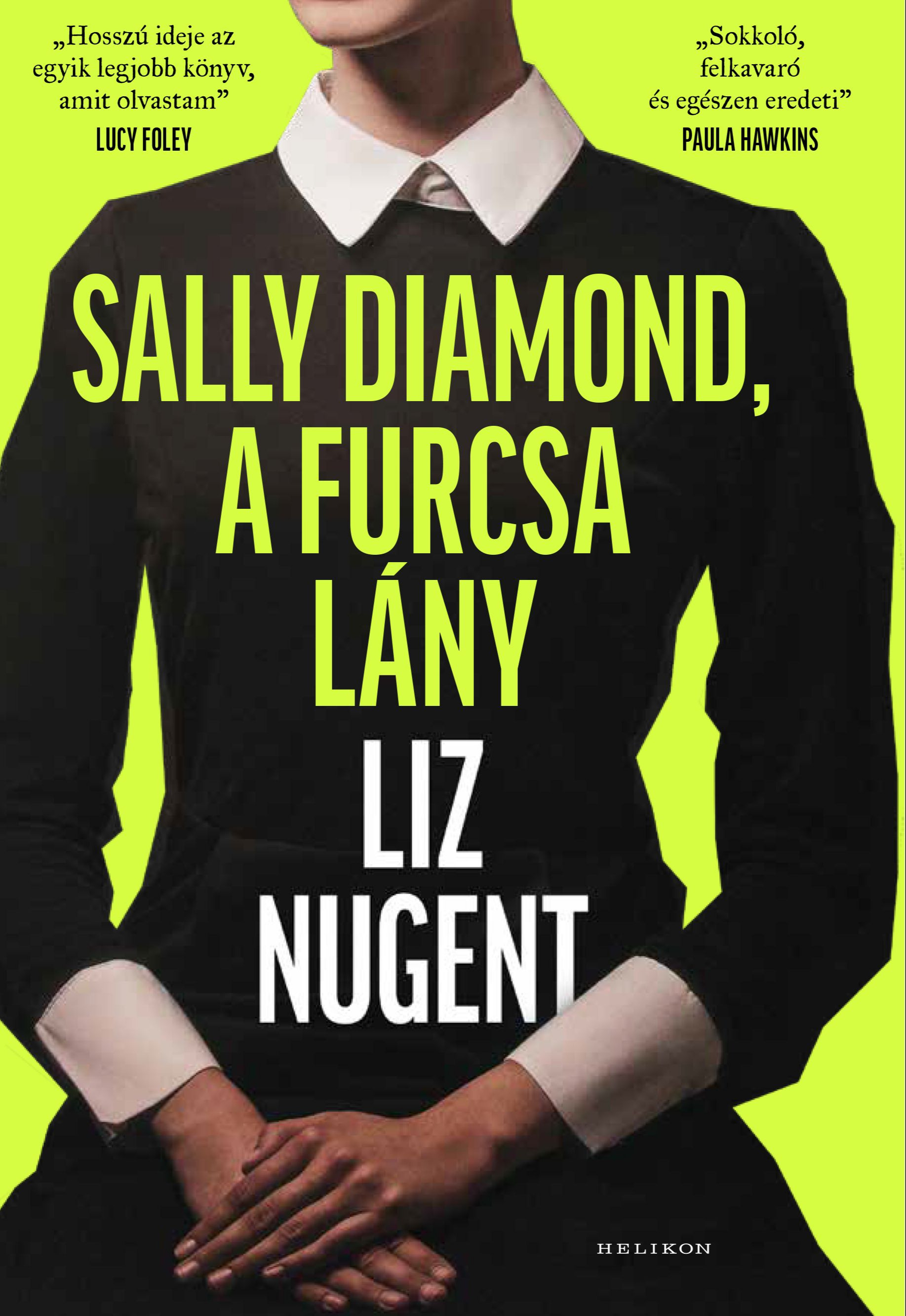 Liz Nugent - Sally Diamond, a furcsa lány [eKönyv: epub, mobi]
