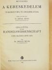 Dr. Dengl János - Bevezetés a kereskedelem tudományába és gyakorlatába [antikvár]