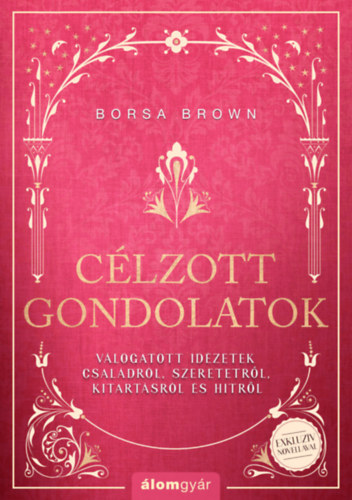 Borsa Brown - Célzott Gondolatok [szépséghibás]