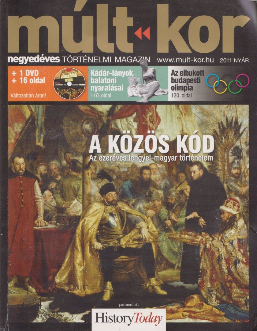 Bartal Csaba - Múlt-kor 2011. Nyár [antikvár]