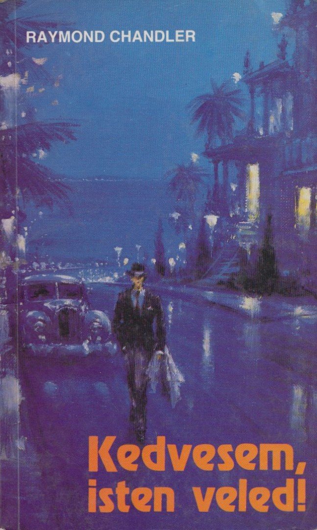 Raymond Chandler - Kedvesem, isten veled! [antikvár]