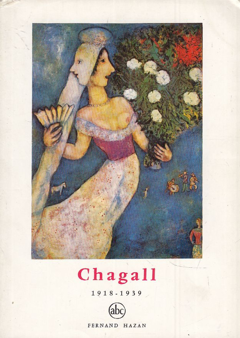 Mathey, Francois - Chagall 1918-1939 [antikvár]