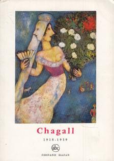 Mathey, Francois - Chagall 1918-1939 [antikvár]