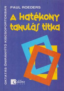 A hatékony tanulás titka [antikvár]