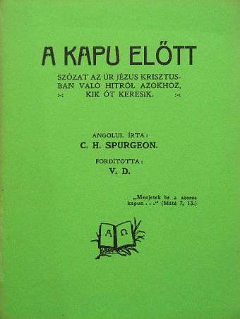 C. H. Spurgeon - A kapu előtt [antikvár]
