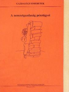 A nemzetgazdaság pénzügyei [antikvár]