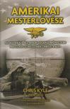 Chris Kyle - Amerikai mesterlövész [antikvár]