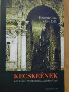 Hegedüs Géza - Kecskeének [antikvár]