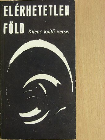 Győri László - Elérhetetlen föld [antikvár]