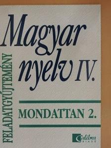 Jobbágyné András Katalin - Magyar nyelv IV. feladatgyűjtemény [antikvár]