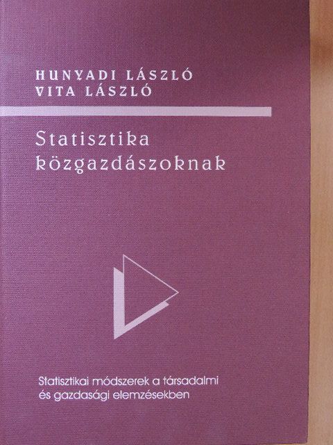 Hunyadi László - Statisztika közgazdászoknak [antikvár]