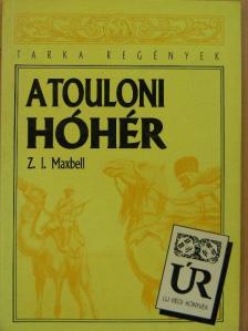 Z. I. Maxbell - A touloni hóhér [antikvár]
